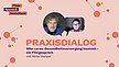 Eine Werbegrafik für „Praxisdialog“ mit einer Frau und einem Mann in Sprechblasen. Der Text lautet: „Who cares: Gesundheitsversorgung hautnah – ein Filmgespräch mit Mirko Hempel“. Der Hintergrund weist kreisförmige Muster in Orange und Hellrot auf.